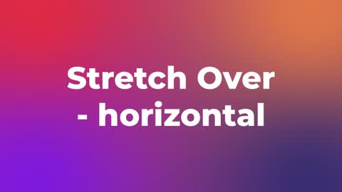 Stretch Over - horizontal — After Effects movement preset preview