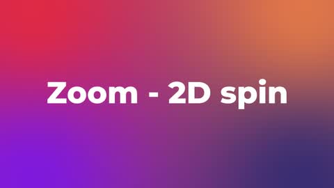 Zoom - 2D spin — After Effects movement preset preview